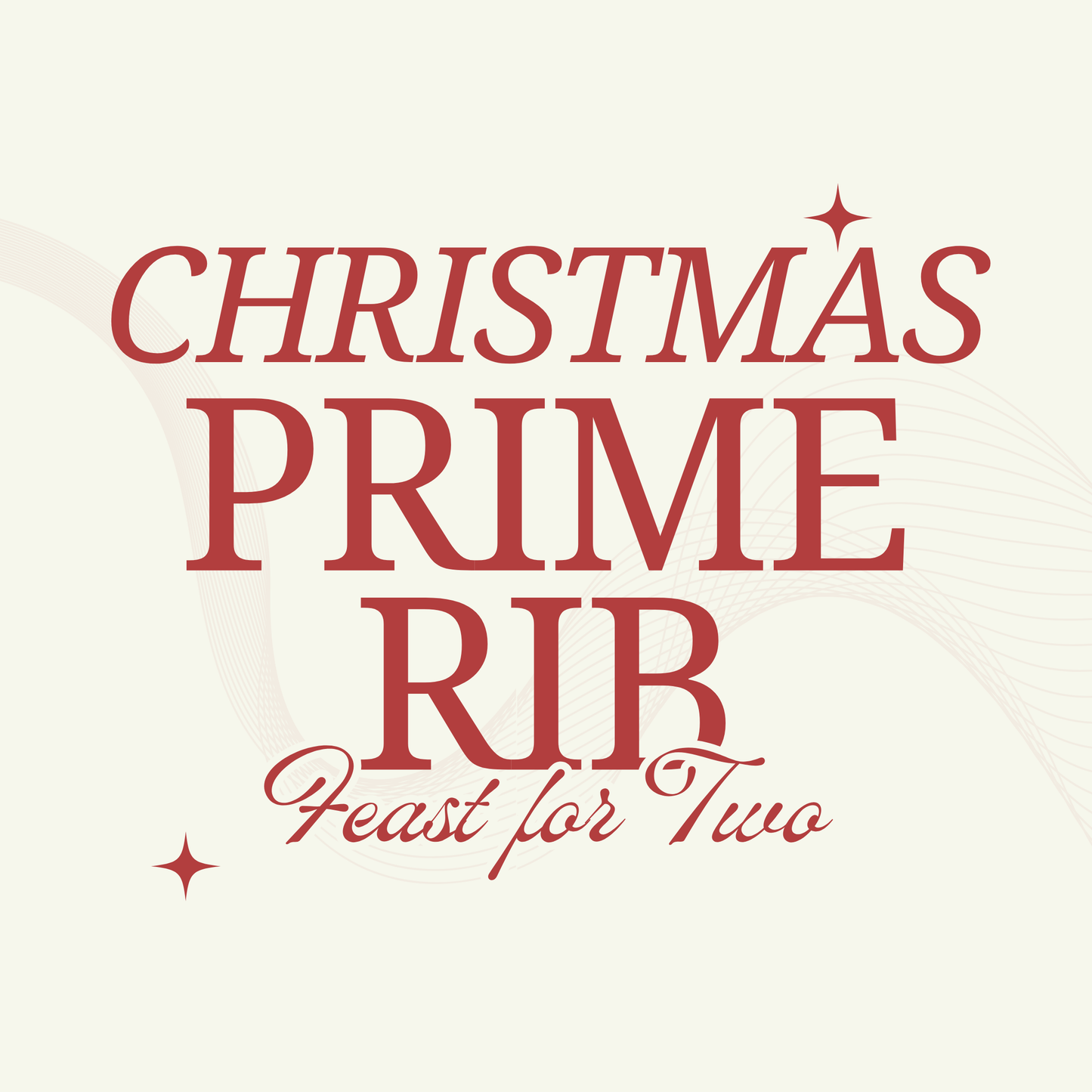 Christmas Prime Rib Feast (12/23 & 12/24 Only)